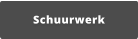 Schuurwerk
