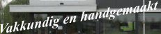 Vakkundig en handgemaakt