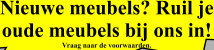 Nieuwe meubels? Ruil je oude meubels bij ons in! Vraag naar de voorwaarden.